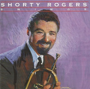 Shorty Rogers / Swings