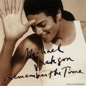 Michael Jackson / Remember The Time / Black Or White