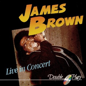 James Brown / Live In Concert