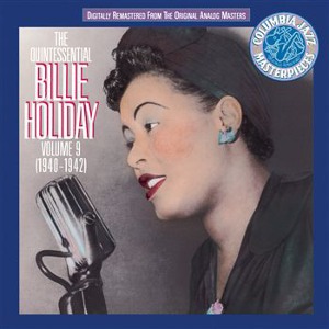 Billie Holiday / Quintessential, Vol.9: 1940-1942