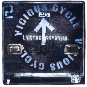 Lynyrd Skynyrd / Vicious Cycle