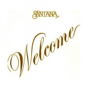 Santana / Welcome