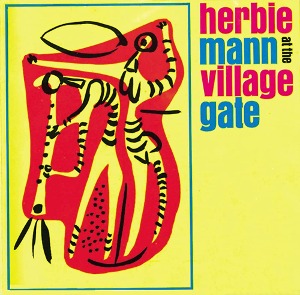 Herbie Mann / At The Village Gate
