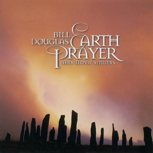 Bill Douglas / Earth Prayer (미개봉)
