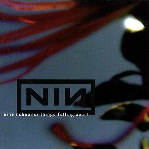 Nine Inch Nails / Things Falling Apart