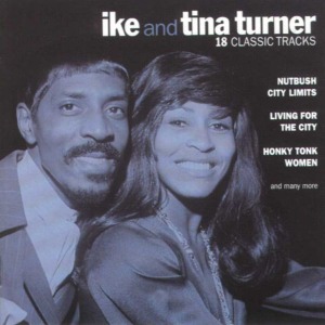 Ike And Tina Turner / 18 Classic Tracks