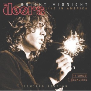 The Doors / Bright Midnight - Live In America (미개봉)