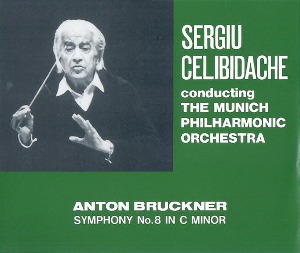 Sergiu Celibidache, Then Munich Philharmonic Orcehestra / Bruckner: Symphony No. 8 In C Minor (2CD)