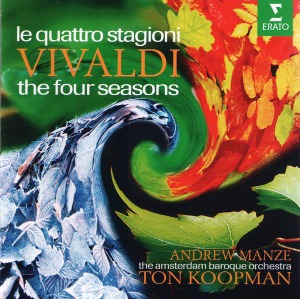 Andrew Manze, Ton Koopman / Vivaldi: Le Quattro Stagioni = The Four Seasons