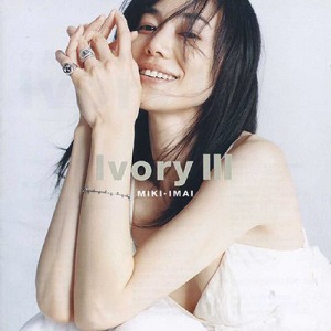 Miki Imai (이마이 미키) / Ivory III (CD+DVD)