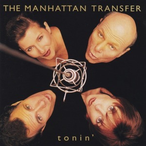 The Manhattan Transfer / Tonin&#039;