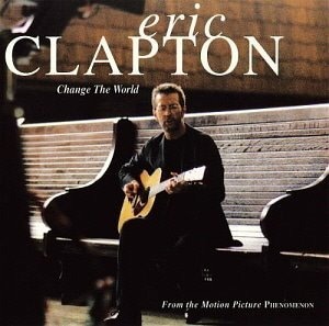 Eric Clapton / Change the World / Danny Boy (SINGLE)