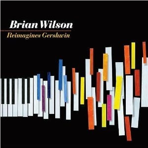 Brian Wilson / Reimagines Gershwin (DIGI-PAK, 미개봉)