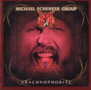Michael Schenker Group / Arachnophobiac