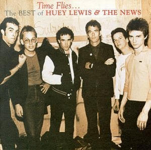 Huey Lewis &amp; The News / Time Flies: The Best of Huey Lewis &amp; the News