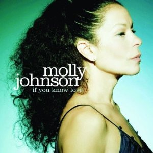 Molly Johnson / If You Know Love