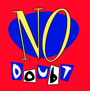No Doubt / No Doubt