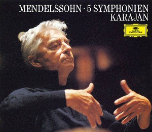 Herbert von Karajan / Felix Mendelssohn-Bartholdy: 5 Symphonien (3CD)