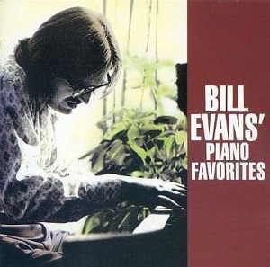 Bill Evans / Bill Evans&#039; Piano Favorites
