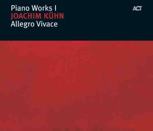Joachim Kuhn / Piano Works I: Allegro Vivace (DIGI-PAK)