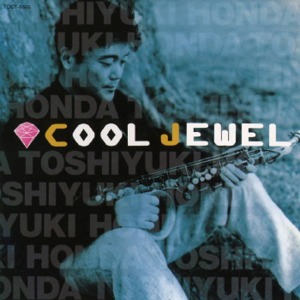 Toshiyuki Honda / Cool Jewel
