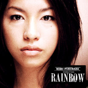 Miho Fukuhara (후쿠하라 미호) / Rainbow (미개봉)