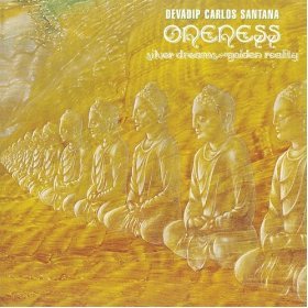 Santana / Oneness: Silver Dreams Golden Reality