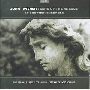 Patricia Rozario, Clio Gould / Tavener: Tears of the Angels