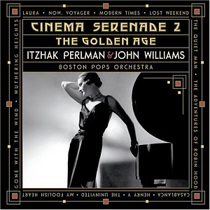 Itzhak Perlman &amp; John Williams / Cinema Serenade 2