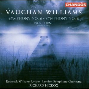 Richard Hickox / Vaughan Williams: Symphony No.6 ,8 &amp; Nocturne