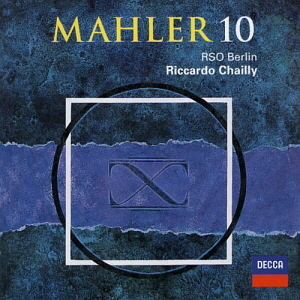 Riccardo Chailly / Mahler : Symphony No.10