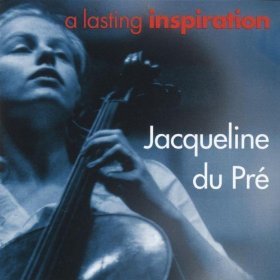 Jacqueline du Pre / A Lasting Inspiration (2CD)