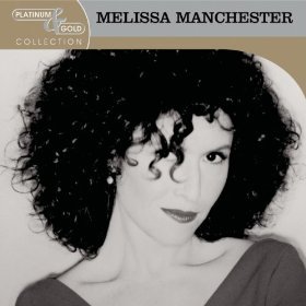 Melissa Manchester / Platinum &amp; Gold Collection