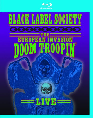 [Blu-Ray] Black Label Society / The European Invasion - Doom Troopin&#039; Live