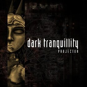 Dark Tranquillity / Projector (DELUXE EDITION) 