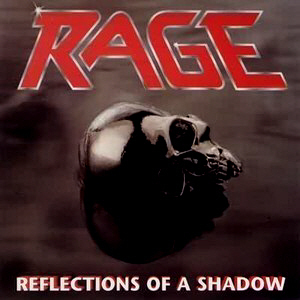 Rage / Reflections Of A Shadow (REMASTERED)