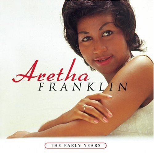 Aretha Franklin / The Early Years