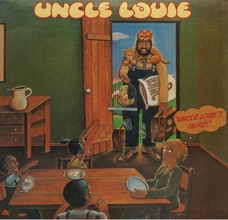 Uncle Louie / Uncle Louie&#039;s Here 