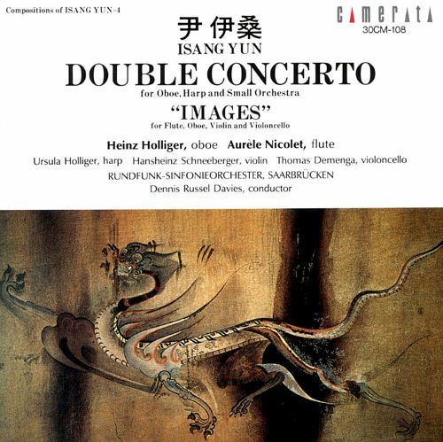 Heinz Holliger / Ursula Holliger / Dennis Russell Davies / Isang Yun : Double Concerto For Oboe And Harp &amp; Images