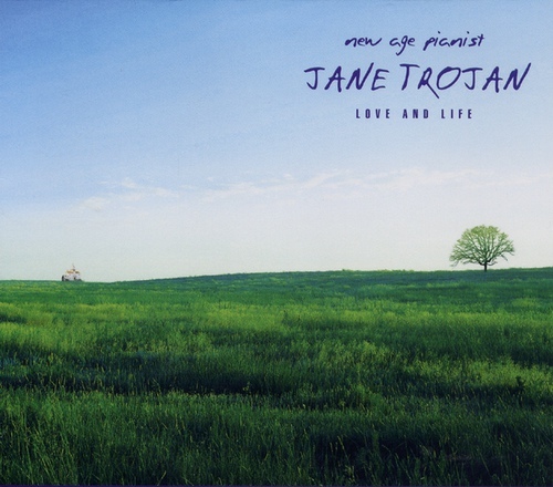 Jane Trojan / Love And Life