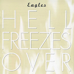 Eagles / Hell Freezes Over (미개봉)