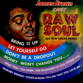 James Brown / Sings Raw Soul