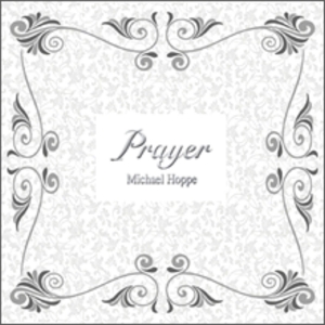 Michael Hoppe / Prayer (미개봉)