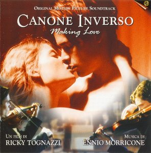 O.S.T. (Ennio Morricone) / Canone Inverso - Making Love