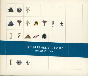Pat Metheny Group / Imaginary Day (DIGI-PAK)