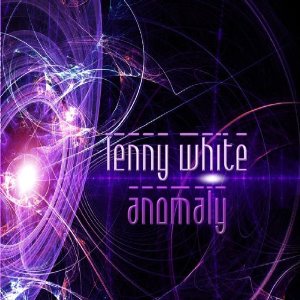 Lenny White / Anomaly (DIGI-PAK)