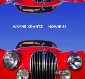 Wayne Krantz / Howie 61 (DIGI-PAK)
