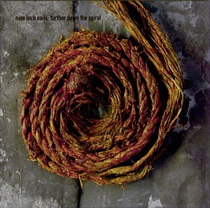 Nine Inch Nails / Further Down The Spiral (DIGI-PAK)