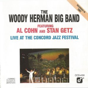 Woody Herman Big Band Feat. Al Cohn And  Stan Getz / Live At The Concord Jazz Festival