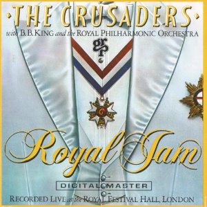 The Crusaders With B.B. King &amp; The Royal Philharmonic Orchestra / Royal Jam (미개봉)